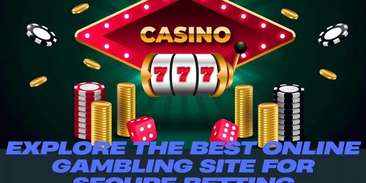 Explore the Best Online Gambling Site for Secure Betting